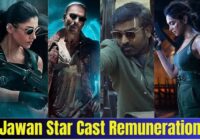 Jawan Movie Star Cast Remuneration